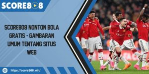 score808-nonton-bola-gratis